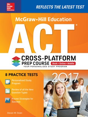 cover image of McGraw-Hill Education ACT 2017 Cross-Platform Prep Course
